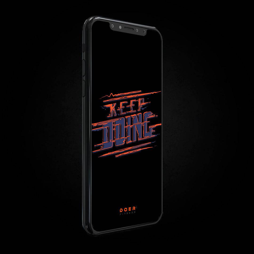 Wallpaper Phone Keep Doing   - Doer Fitness