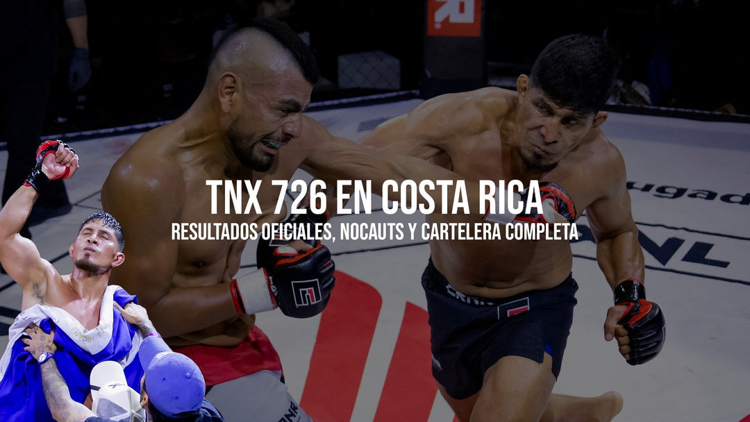TNX 726 en Costa Rica: Resultados Oficiales, Nocauts y Cartelera Completa