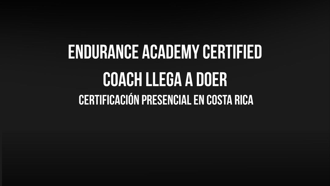 Endurance Academy Certified Coach llega a Doer: certificación presencial en Costa Rica